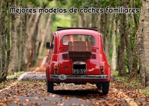 Mejores modelos de coches familiares